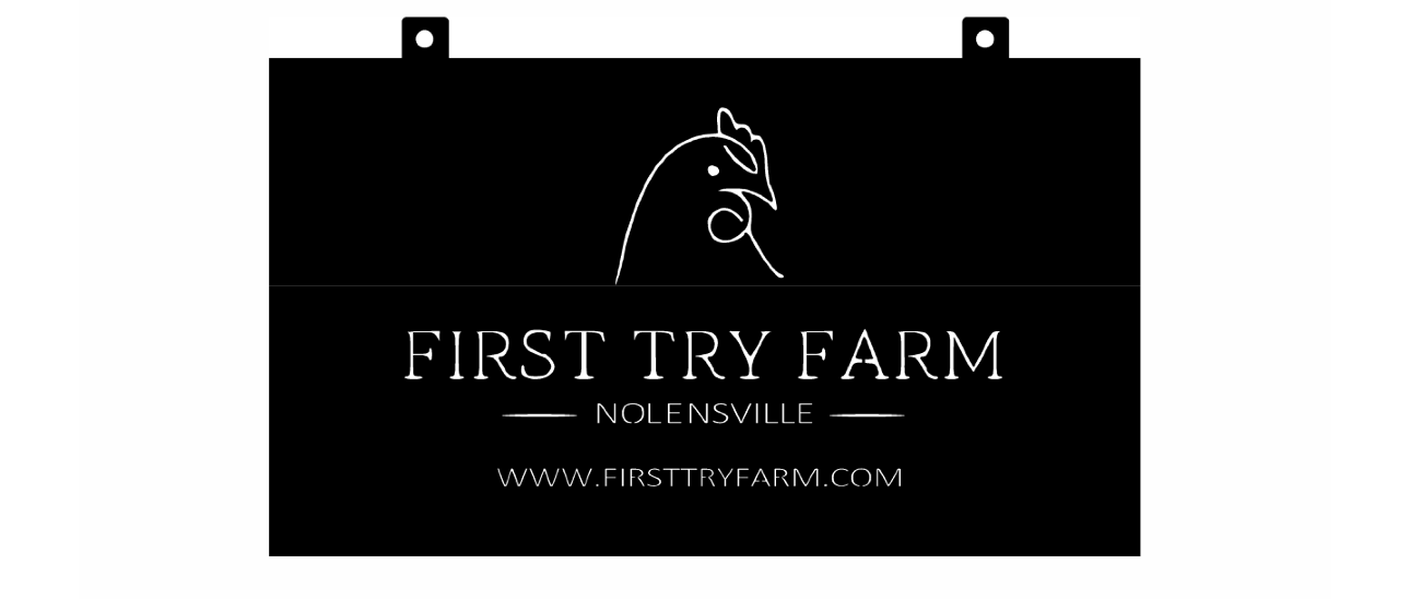 First Tryon Logo First Try Farm sign in black » Sign Performance