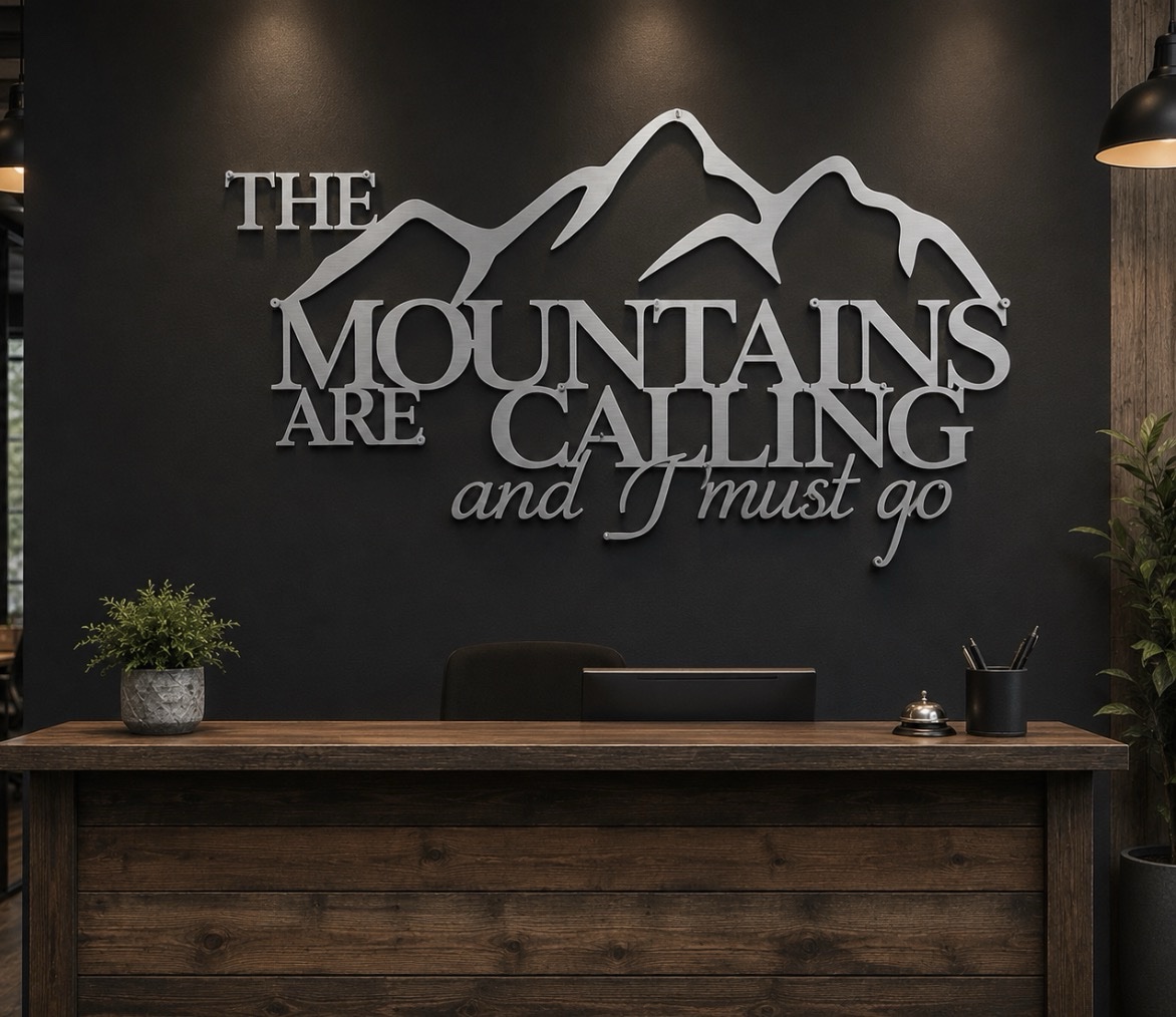 The MOUNTAINS are Calling and I MUST GO metal art - Image 5